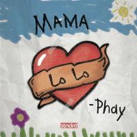 Phay - Mama