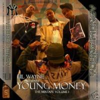 Lil Wayne - Young Money The Mixtape Vol 1 (Disc 2)