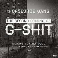 Horseshoe Gang - Mixtape Monthly Vol 9