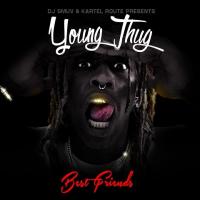 Young Thug - Best Friends