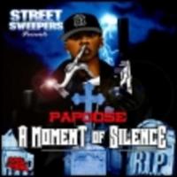 Papoose - A moment of silence