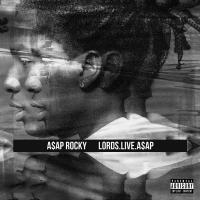 A$AP Rocky - LordsLiveA$AP
