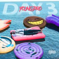 Young Dro-Day 3