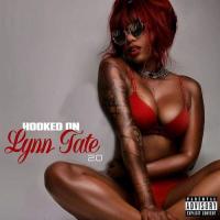 Lynn Tate - Hooked On Lynn Tate 2.0