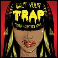 MURS - $hut Your Trap