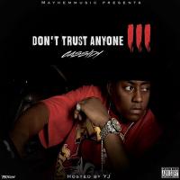 Cassidy - Dont Trust Anyone 3