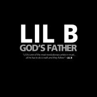 Lil B The BasedGod - Gods Father