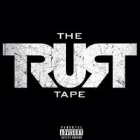 Trustgang - The Trust Tape