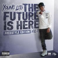 Young Lito - The Future Is Here