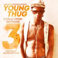 Young Thug - I Came From Nothing 3