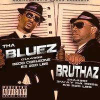 BLUEZ BRUTHAZ