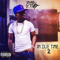 Young Lito - In Due Time 2