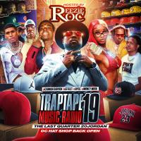 Traptape Music Radio 19 hosted by Reezie Roc , Dj Cannon Banyon