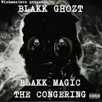 Blakk Magic : The Congering 