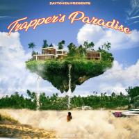 Zaytoven - Trapper's Paradise