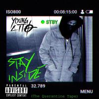 Young Lito - Stay Inside (the Quarantine Tape)