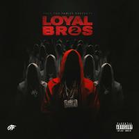 Only The Family - Lil Durk Presents Loyal Bros 2