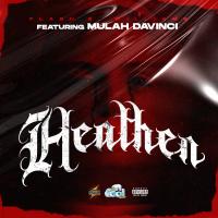 Flash E Williams - Heathen (feat. Mulah Davinci)