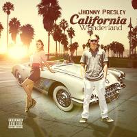 Jhonny Presley - California Wonderland