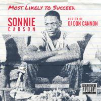 Sonnie Carson - Most Likely To Succeed 