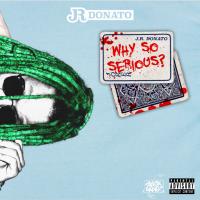 J.R. Donato - Why So Serious