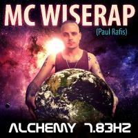 MC WiseRap - Alchemy 7.83Hz EP