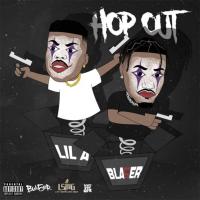 Bla5er - Hop Out ft Blo5k Lil A @_bla5er