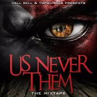 Hell Rell & Topgunnas - Us Never Them