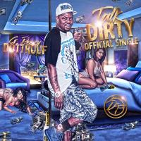 GBeezy Dottruuf - Talk Dirty @Gbeezyd