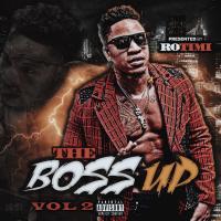 THE BOSS UP VOL 2 PRESENTED BY ROTIMI