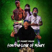 DJ Money Mook - For The Love Of Money Vol. 1