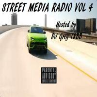 Street Media Radio Vol.4 (Mixtape Playlist) 