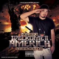 Sunset Black-Welcome 2 America feat Marly Mar