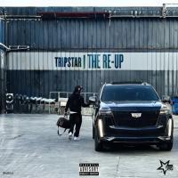 Tripstar - The Re-Up