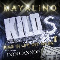 Mayalino - K.I.L.O.S. (Hosted By Don Cannon)