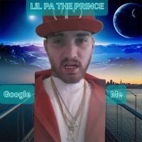 LiL PA THE PRINCE - Google Me Vol.1