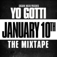 Yo Gotti - January 10th mixtape