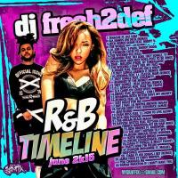 DJ Fresh2def-R&B Timeline June 2015