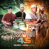 Southern Country 4.5 Hosted by Charlie Farley , Dj Cannon Banyon, The Empire