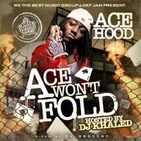 Ace Hood - Ace Wont Fold