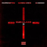 MudBaby Ru - Gun Class II (feat. Nardo Wick & G Herbo)