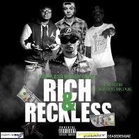 RRMG - Rich and Reckless (Hosted By DJ Skroog Mkduk)