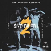 Key! & ManMan Savage - Give Em Hell 2