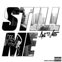 Ant Watts - Still Me