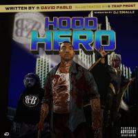 David Pablo - Hood Hero 