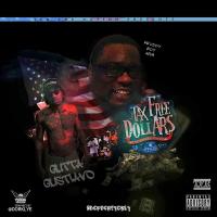 Tax Free Dollars the Street Album