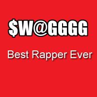 $w@gggg - Best Rapper Ever