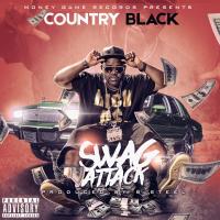 Country Black-Swag Attack