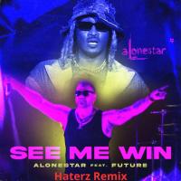 Alonestar, Future - See Me Win [Alonestar Remix]