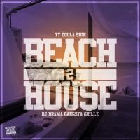 DJ Drama & Ty Dolla $ign - Beach House 2
